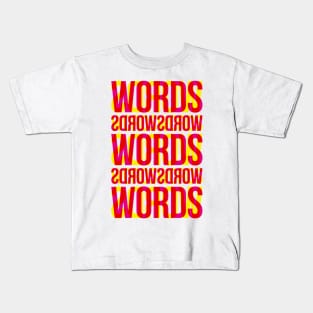 Words Typography Stack (Magenta Yellow Red) Kids T-Shirt